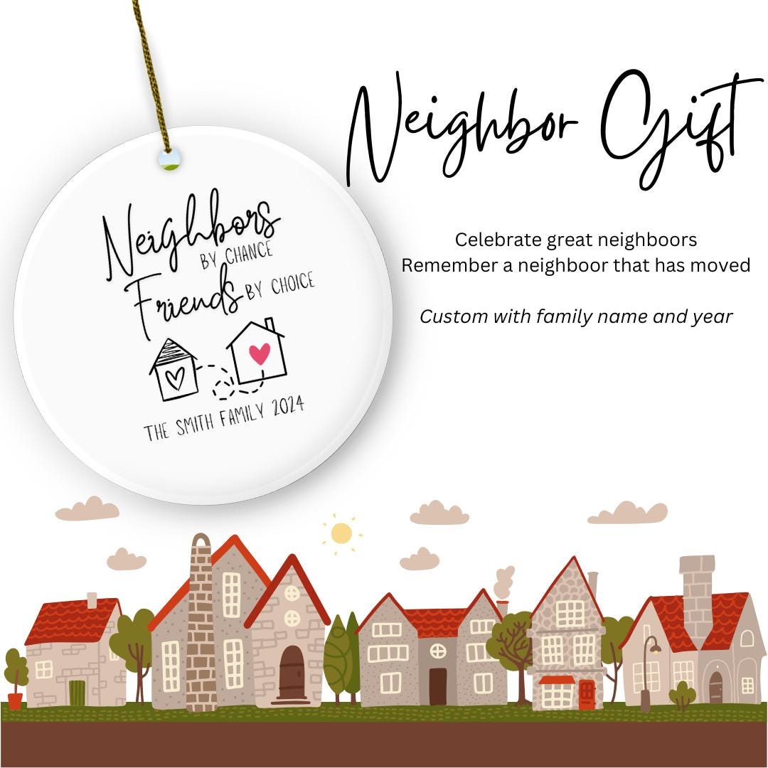 Custom - Neighboor Gift Ornament